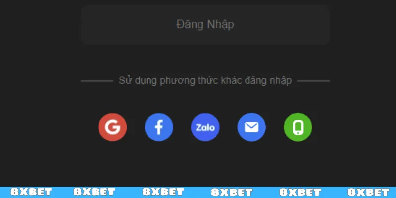 Cách đăng nhập 8XBET qua hình thức khác
